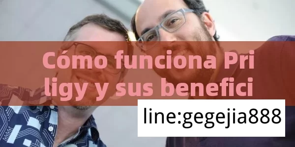 Cómo funciona Priligy y sus beneficiosPriligy: Cómo Funciona y Cuáles Son sus Beneficios para la Salud