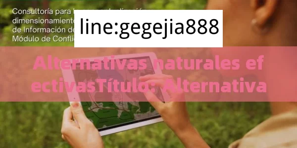 Alternativas naturales efectivasTítulo: Alternativas Naturales a Viagra y Cialis: Una Guía Completa - Viagra y Priligy