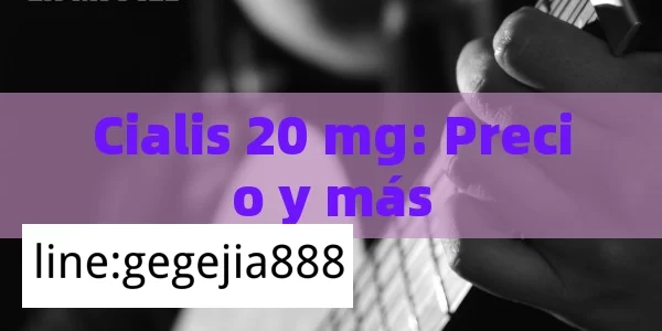 Cialis 20 mg: Precio y más - Viagra y Priligy