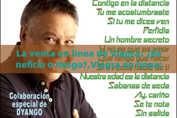 La venta en línea de Viagra: ¿Beneficio o riesgo?,Viagra en línea: Importancia y uso - Viagra y Priligy