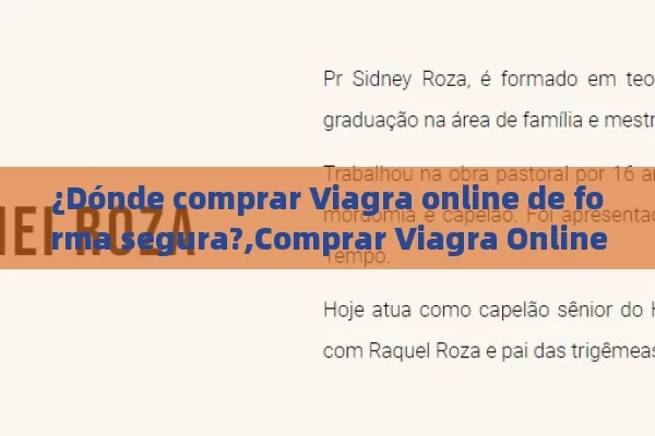 ¿Dónde comprar Viagra online de forma segura?,Comprar Viagra Online - Viagra y Priligy