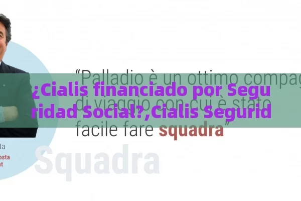 ¿Cialis financiado por Seguridad Social?,Cialis Seguridad - Viagra y Priligy