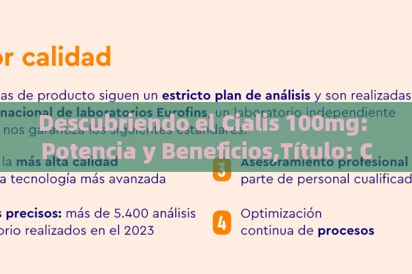 Descubriendo el Cialis 100mg: Potencia y Beneficios,Título: Cialis 100mg Guía