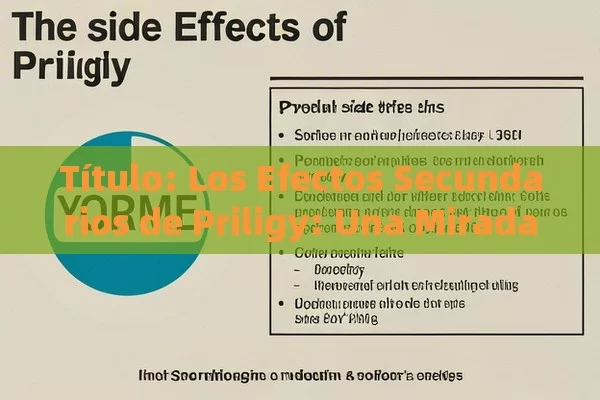 Título: Los Efectos Secundarios de Priligy: Una Mirada Detallada - Viagra y Priligy