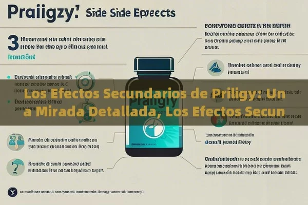 Los Efectos Secundarios de Priligy: Una Mirada Detallada, Los Efectos Secundarios de Priligy - Viagra y Priligy