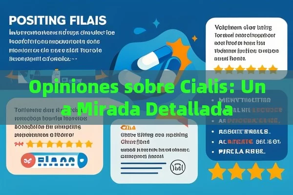 Opiniones sobre Cialis: Una Mirada Detallada - Viagra y Priligy