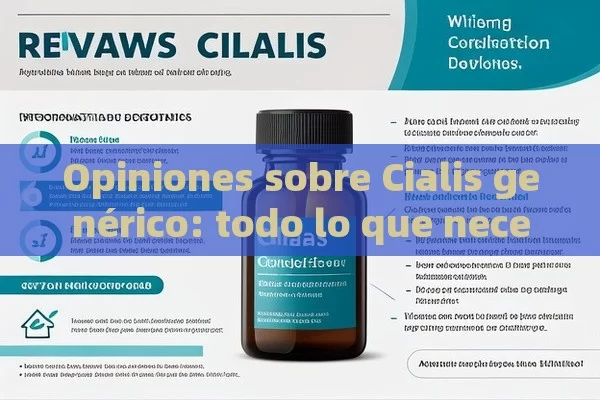 Opiniones sobre Cialis genérico: todo lo que necesitas saber - Viagra y Priligy