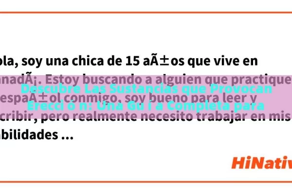 Descubre Las Sustancias que Provocan Erecci ó n: Una Gu í a Completa para Mejor Tu Salud Sexual - Viagra y Priligy