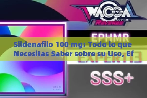 Sildenafilo 100 mg: Todo lo que Necesitas Saber sobre su Uso, Efectos y Precauciones - Viagra y Priligy