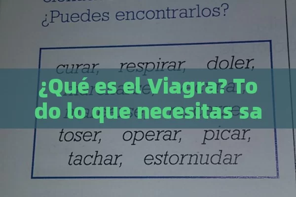 ¿Qué es el Viagra? Todo lo que necesitas saber sobre este medicamento para la disfunción eréctil - Viagra y Priligy