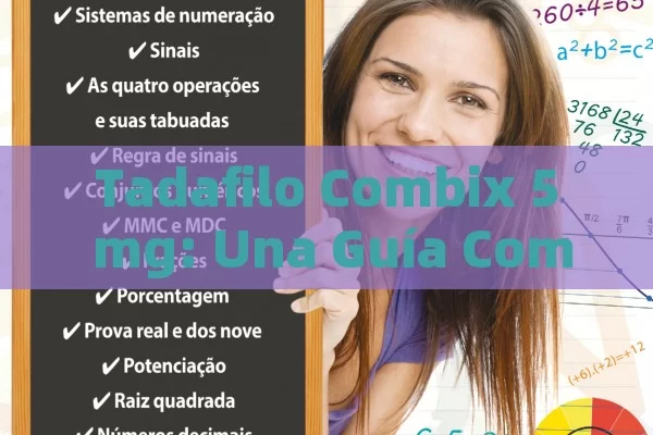 Tadafilo Combix 5 mg: Una Guía Completa para Mejorar la Salud Masculina - Viagra y Priligy