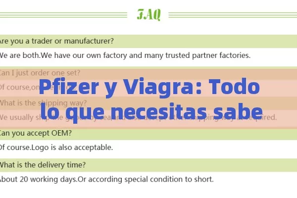 Pfizer y Viagra: Todo lo que necesitas saber sobre el tratamiento para la disfunción eréctil - Viagra y Priligy